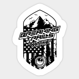 BREAKING TRAILS Sticker